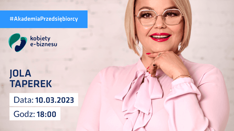Bój się i działaj - czyli o mocy kobiet w biznesie oraz motywacji do działania w świecie BANI.