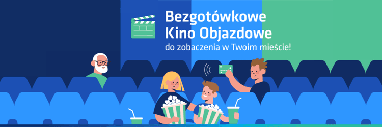 Żyj filmowo, płać bezgotówkowo! Bezgotówkowe Kino Objazdowe ponownie wyrusza w Polskę